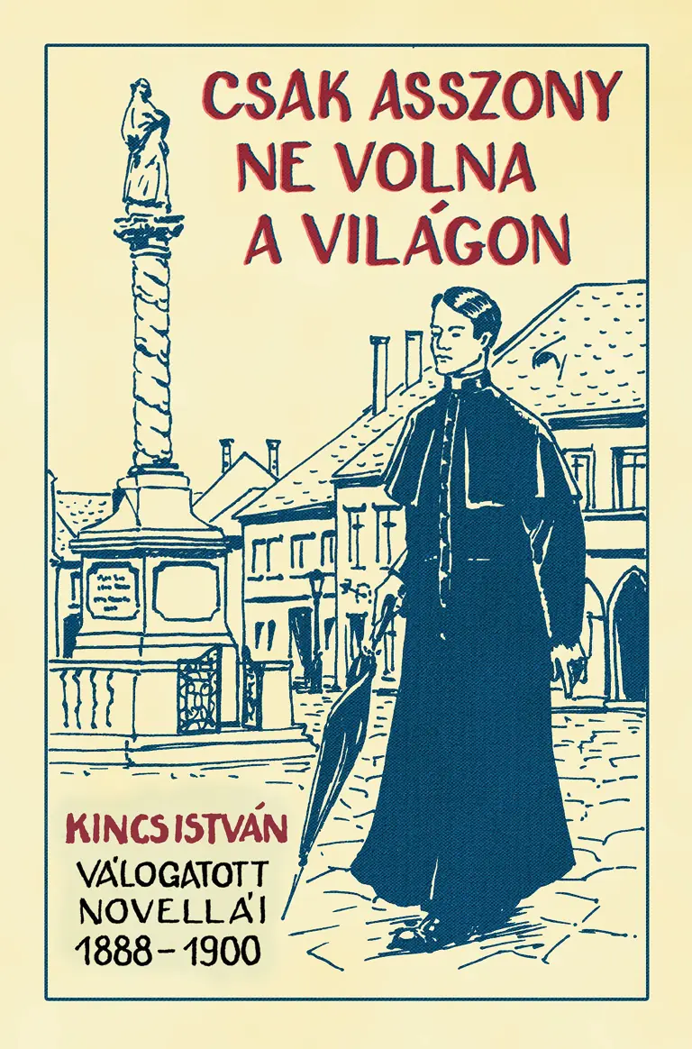 Csak asszony ne volna a világon borító